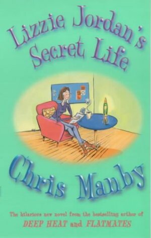 Lizzie Jordan's Secret Life by Chris Manby