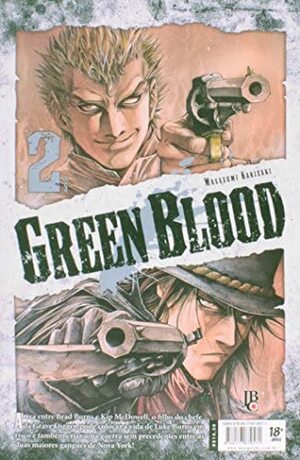 Green Blood Vol 2 by Masasumi Kakizaki