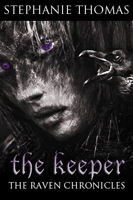 The Keeper (The Raven Chronicles #0.5) by Stephanie Thomas