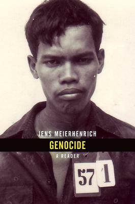 Genocide: A Reader by Jens Meierhenrich