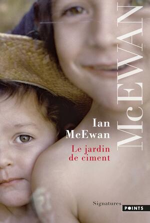 Le Jardin de Ciment by Ian McEwan