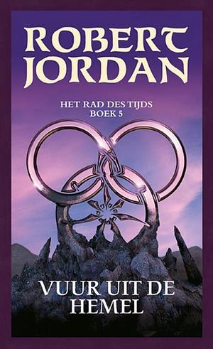 Vuur uit de Hemel by Robert Jordan