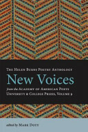 The Helen Burns Poetry Anthology: New Voices from the Academy of American Poets Vol 9 by Mark Doty