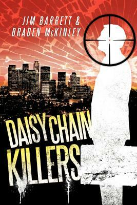 Daisy Chain Killers by Jim Barrett, Braden McKinley