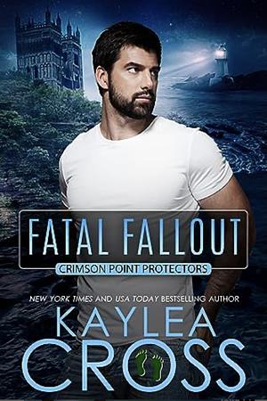 Fatal Fallout by Kaylea Cross