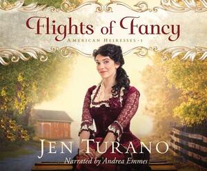 Flights of Fancy by Jen Turano