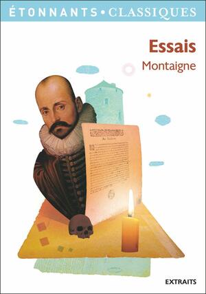 ESSAIS by Michel de Montaigne