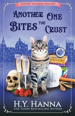 Another One Bites The Crust: The Oxford Tearoom Mysteries - Book 7 by H.Y. Hanna