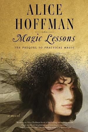 Magic Lessons by Alice Hoffman