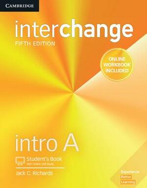 Interchange Intro a Student's Book with Online Self-Study and Online Workbook by Jack C. Richards