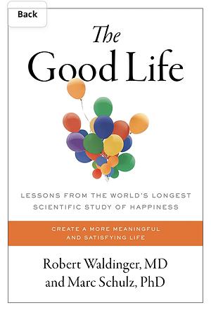 The Good Life by Robert Waldinger, Marc Schulz