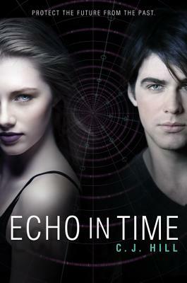 Echo in Time by C.J. Hill