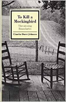 To Kill a Mocking Bird by Claudia Johnson