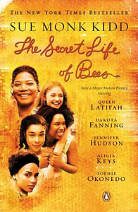 The Secret Life of Bees by Sue Monk Kidd