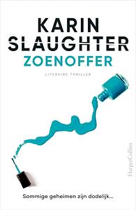 Zoenoffer by Karin Slaughter