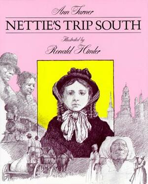 Nettie's Trip South by Ann Turner