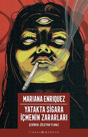 Yatakta Sigara İçmenin Zararları by Mariana Enríquez