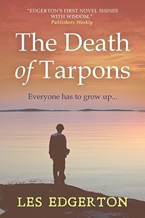 The Death of Tarpons by Les Edgerton