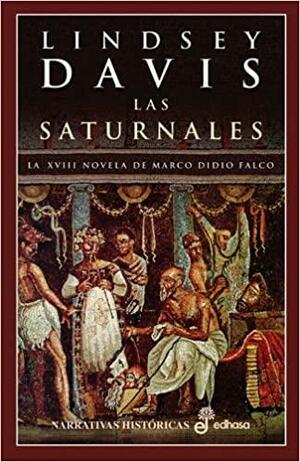 Las Saturnales by Lindsey Davis