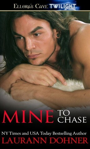 Mine to Chase by Laurann Dohner