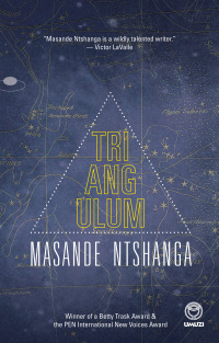 Triangulum by Masande Ntshanga