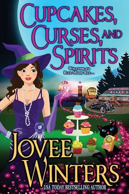 Cupcakes, Curses, and Spirits by Jovee Winters
