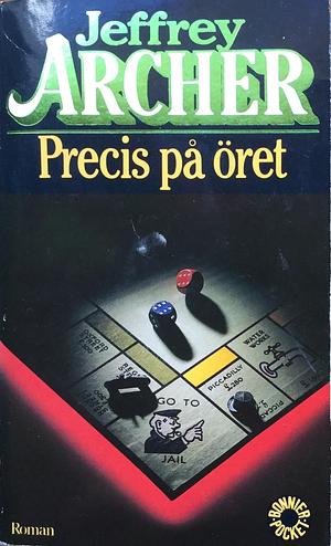 Precis på öret by Jeffrey Archer, Jeffrey Archer