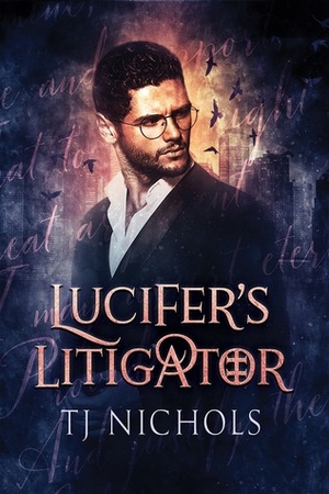Lucifer's Litigator by T.J. Nichols