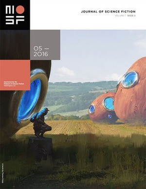 MOSF Journal of Science Fiction, Vol. 1, No. 2 by Jamie Anderson, Mariano Martin Rodriguez, Dan Curry, Thomas Stoop, Monica Louzon, Ruzbeh Babaee, Joseph Hurtgen, Melanie A. Marotta, David Christopher