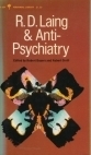 Laing And Anti Psychiatry by Robert Orrill, Robert Boyers