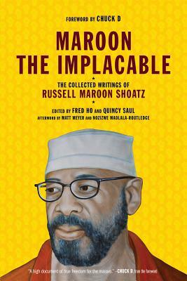 Maroon the Implacable: The Collected Writings of Russell Maroon Shoatz by Russell Maroon Shoatz