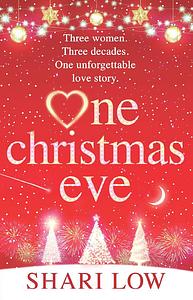 One Christmas Eve by Shari Low