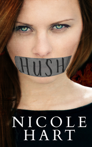 Hush by Nicole Hart