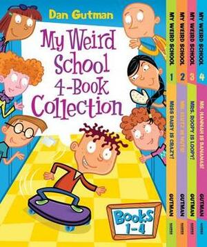 My Weird School: #1-4 Collection with Bonus Material by Dan Gutman, Jim Paillot