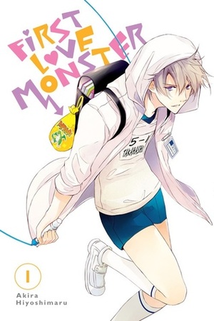 First Love Monster, Vol. 1 by Akira Hiyoshimaru