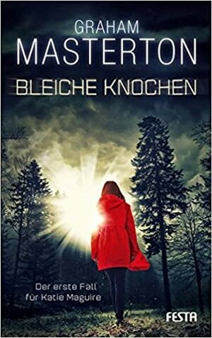 Bleiche Knochen: Thriller by Graham Masterton