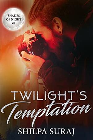 Twilight's Temptation by Shilpa Suraj