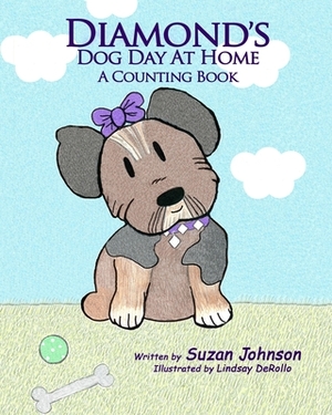 Diamond's Dog Day at Home: A Counting Book by Suzan Johnson