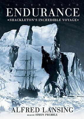 Endurance: Shackleton's Incredible Voyage by Alfred Lansing