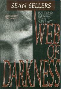 Web of Darkness by Bob Larson, Sean Sellers