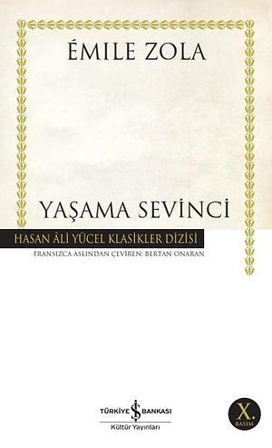 Yaşama Sevinci by Émile Zola