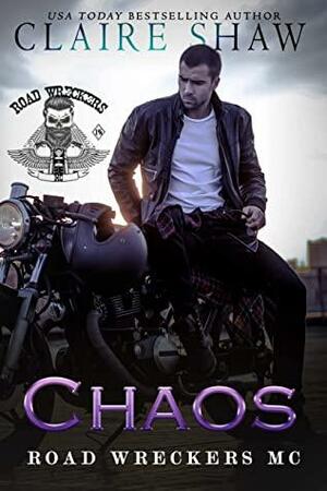 Chaos by Claire Shaw