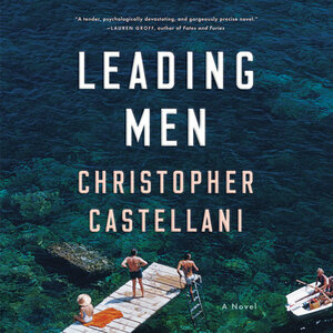 Leading Men by Christopher Castellani