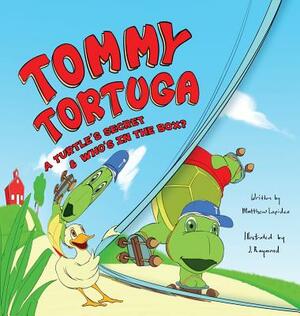 Tommy Tortuga: 2-in-1, 2 Volume Set: A Turtle's Secret and Who's in the Box by Matthew a. Lapides