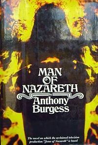 Man of Nazareth by Anthony Burgess