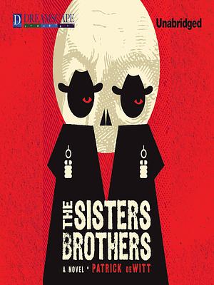 The Sisters Brothers by Patrick deWitt