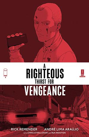 A Righteous Thirst for Vengeance #4 by Rick Remender