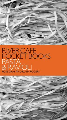 River Cafe Pocket Books: Pasta and Ravioli by Ruth Rogers, Rose Gray