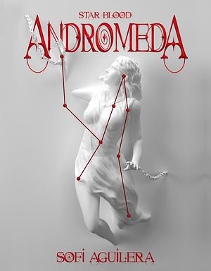 Andromeda by Sofi Aguilera