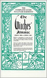 The Witches' Almanac: Spring 2000 to Spring 2001 by Elizabeth Pepper